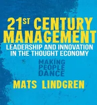 Comprar Libro 21st Century Management - M. Lindgren