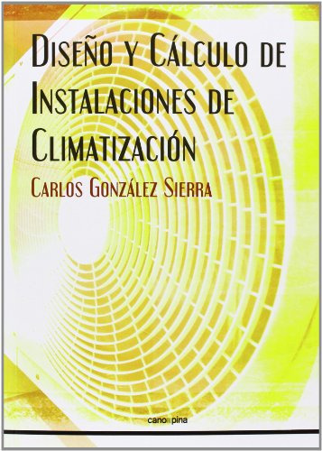 Libro Diseño Y Cálculo De Instalaciones De Climatización De