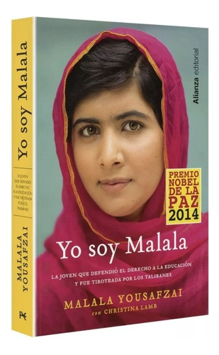 Yo Soy Malala - La Joven Que Defendió El... Malala Yousafzai