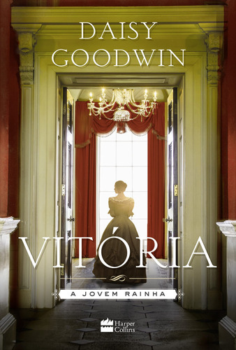 Vitória, de Goodwin, Daisy. Casa dos Livros Editora Ltda, capa mole em português, 2017