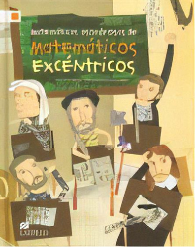 Matematicas Asombrosas De Matematicos Excentricos, De Koh Seok-gu. Editorial Ediciones Castillo, Edición 1 En Español, 2010