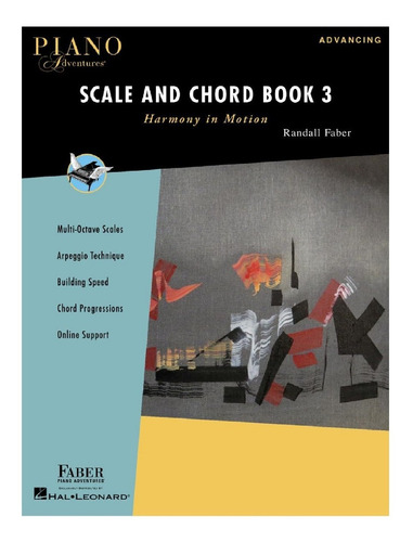 Piano Adventures, Scale And Chord Book 3: Harmony In Motion.