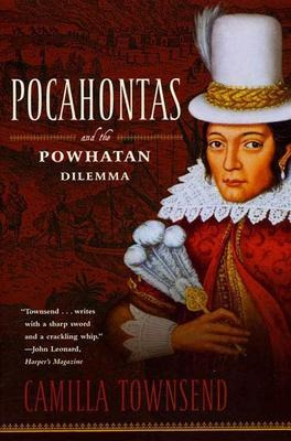 Pocahontas And The Powhatan Dilemma - Professor Of Histor...