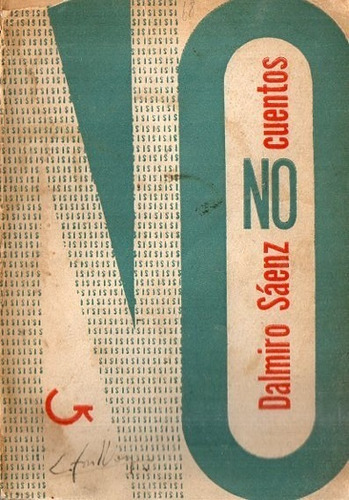 Dalmiro Saenz - No Cuentos