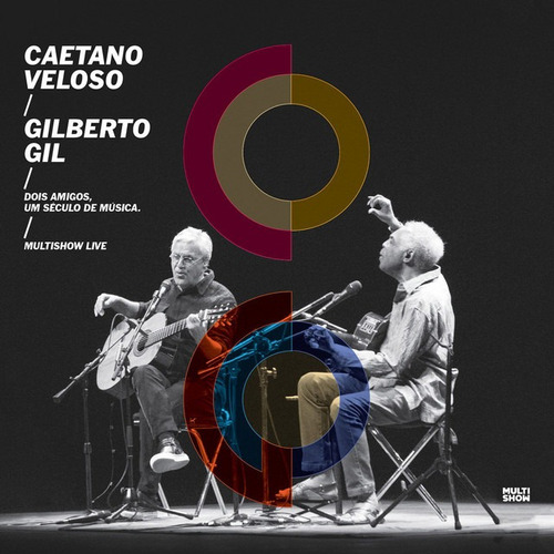 Caetano Veloso Gilberto Gil - Dois Amigos Multishow Live 2cd