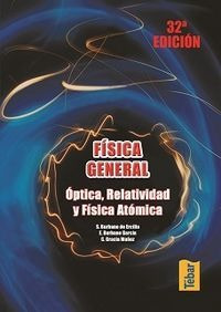 Fisica General. Optica, Relatividad Y Fisica Atomica - Bu...