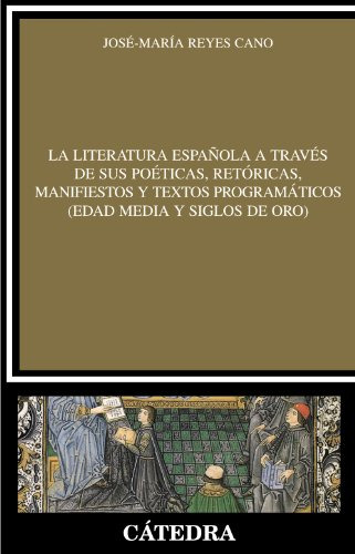 Libro Literatura Española A Traves De Sus Poeticas Retoricas