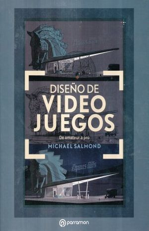 Libro Diseno De Videojuegos De Amateur A Pro Nvo