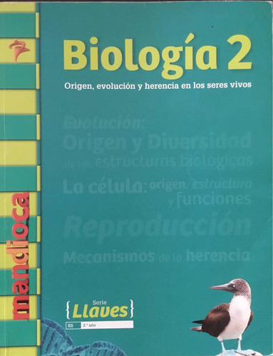 Biologia 2 Serie Llaves - Origen, Evolucion Y Herencia En Los Seres Vivos + Acceso Digital, De Vários Autores. Editorial Estación Mandioca, Tapa Blanda En Español, 2017