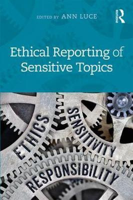 Libro Ethical Reporting Of Sensitive Topics - Ann Luce
