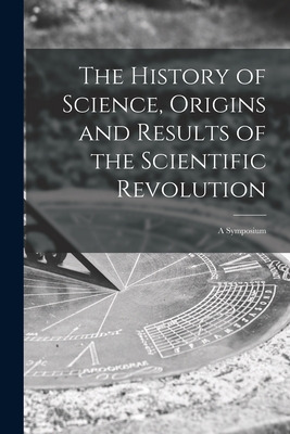 Libro The History Of Science, Origins And Results Of The ...