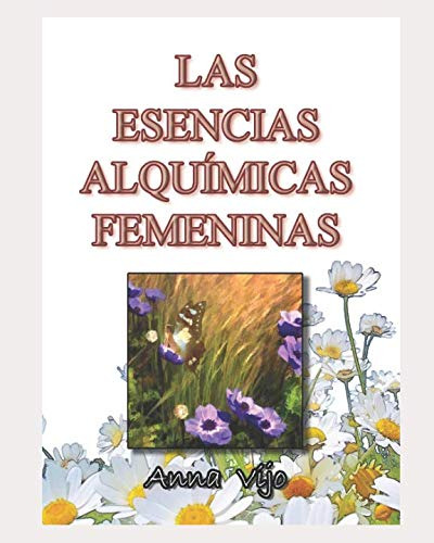 Las Esencias Alquimicas Femeninas