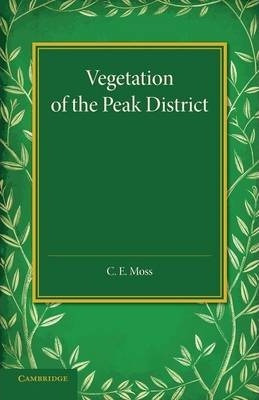 Libro Vegetation Of The Peak District - C. E. Moss