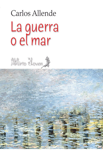 Libro La Guerra O El Mar - Allende, Carlos