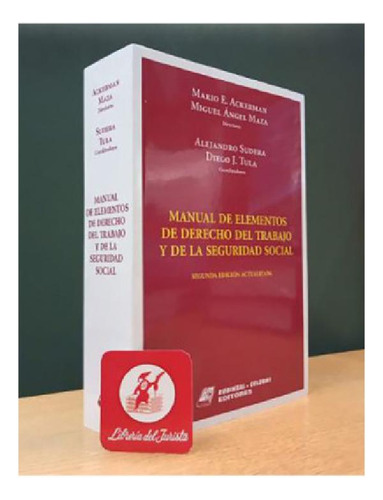 Libro - Manual De Elementos De Derecho Del Trabajo Y De La 