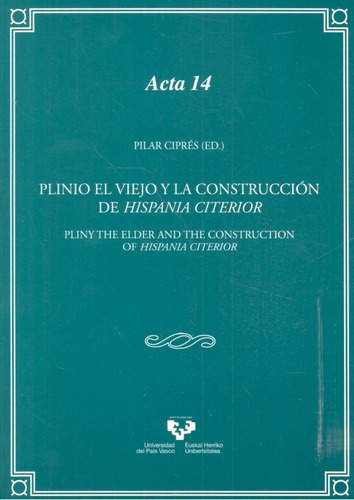 Plinio El Viejo Y La Construccion De Hispania Citerior - ...