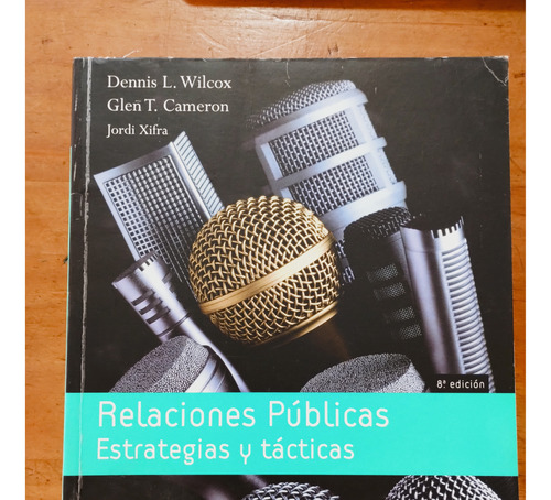 Relaciones Publicas, Estrategias Y Tácticas.
