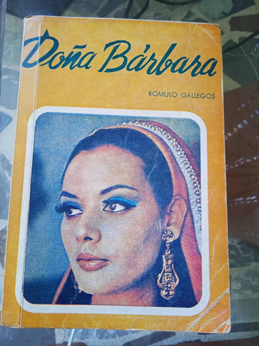 Novela Doña Barbara (esta En Caracas)