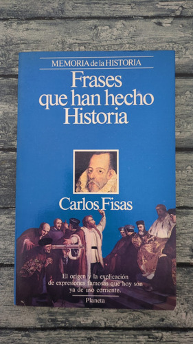 Frases Que Han Hecho Historia - Carlos Fisas (Usado)
