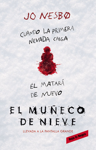 El muñeco de nieve, de Jo Nesbo. Editorial Penguin Random House, tapa blanda, edición 2017 en español
