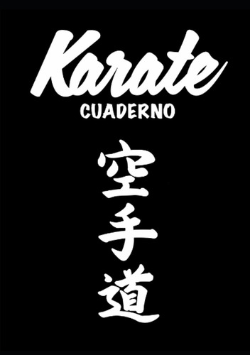 Cuaderno Karate (spanish Edition) 519ts