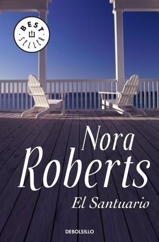 Roberts, Nora -  Santuario, El