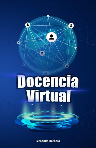 Libro: Docencia Virtual (spanish Edition)