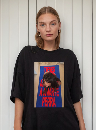 Remera Unisex Tienes Que Aprender Amarte Perra Nathy Peluso