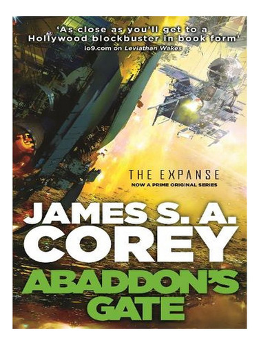 Abaddon's Gate: Book 3 Of The Expanse (now A Prime Ori. Ew08