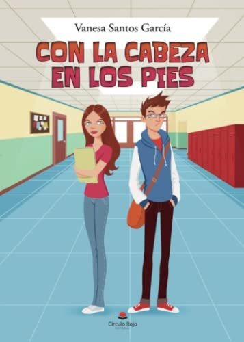 Libro Con La Cabeza En Los Pies De Vanesa Santos García