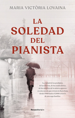 Soledad del pianista, La, de LOVAINA, MARIA VICTORIA. Roca Editorial, tapa blanda en español