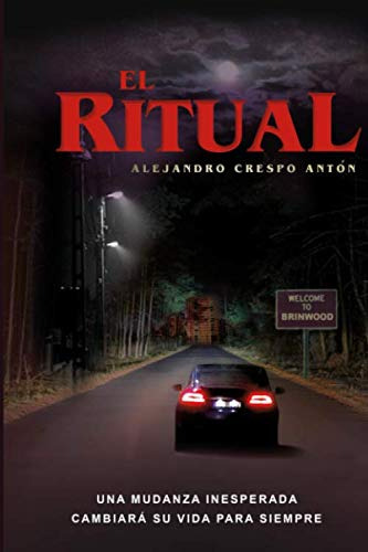 El Ritual: Una Mudanza Inesperada Cambiara Su Vida Para Siem