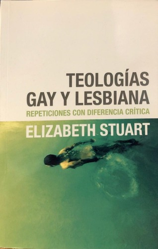 Teologias Gay Y Lesbiana - Elizabeth Stuart - Melusina