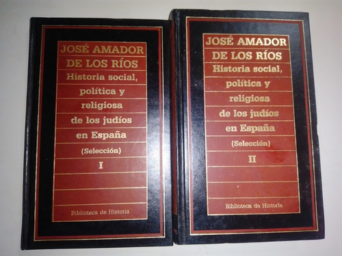 Historia De Los Judíos En España Dos Tomos José Amador