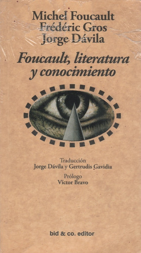Foucault, Literatura Y Conocimiento Foucault, Gross, Davila 