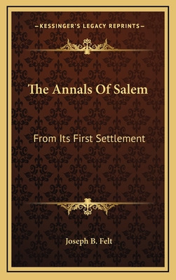 Libro The Annals Of Salem: From Its First Settlement - Fe...