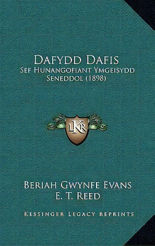 Dafydd Dafis, De Beriah Gwynfe Evans. Editorial Kessinger Publishing, Tapa Blanda En Español