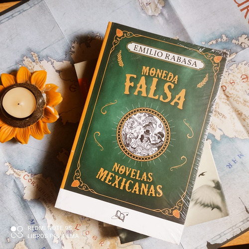 Moneda Falsa Emilio Rabasa Novela Mexicana