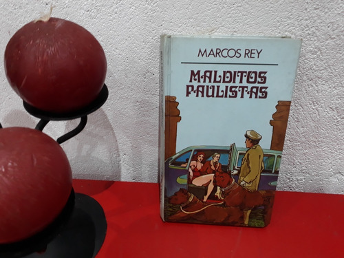 Livro: Malditos Paulistas - Marcos Rey - Círculo Do Livro - 1985 (Usado)