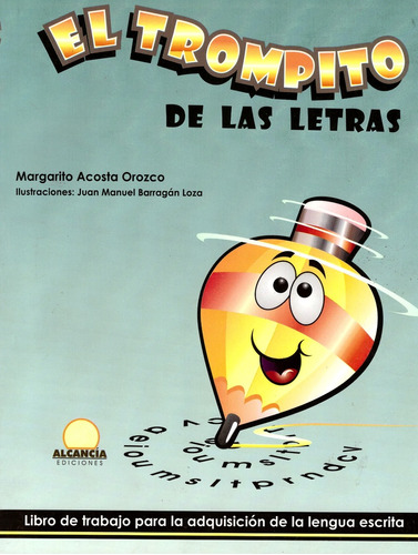 El Trompito De Las Letras. Primaria - Acosta Orozco, Margari