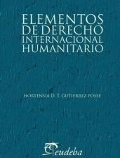 Elementos De Derecho Internacional Humanitario (coleccion D