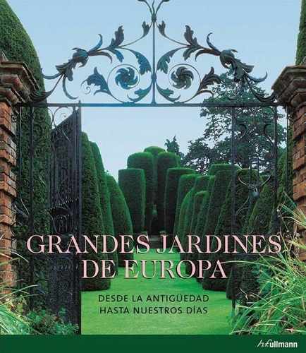 Grandes Jardines De Europa - Vv. Aa.