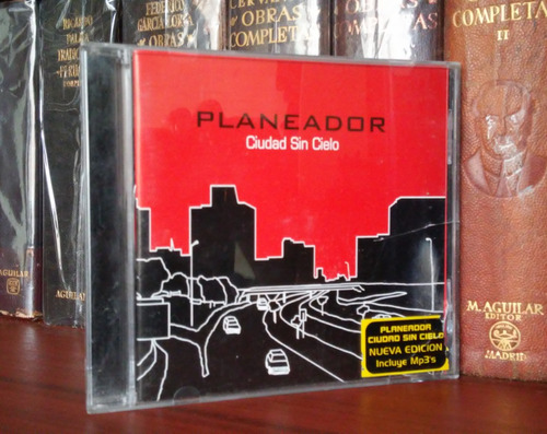 Planeador - Ciudad Sin Cielo (2004)