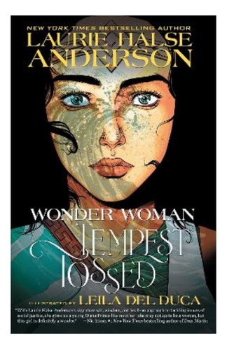 Wonder Woman: Tempest Tossed - Leila Del Duca, Laurie H. Eb9