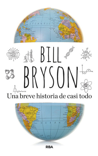 Libro Una Breve Historia De Casi Todo - Bryson, Bill