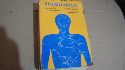 Bioquimica , Laguna Piña , Año 1986 , 825 Paginas