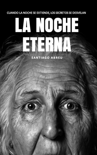 Libro: La Noche Eterna (spanish Edition)