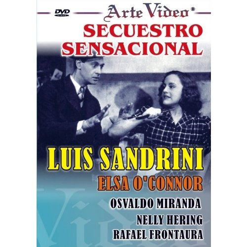 Secuestro Sensacional - Luis Sandrini - Dvd Original