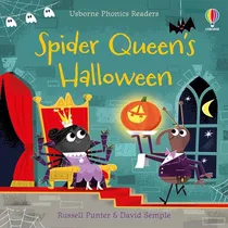 Comprar Spider Queen's Halloween  Phonics Readers, De Indefinido. Usborne Phonics Readers, Vol. 1. Editorial Usborne, Tapa Blanda En Inglés, 0