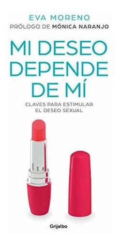 Libro : Mi Deseo Depende De Mi Claves Para Estimular El...